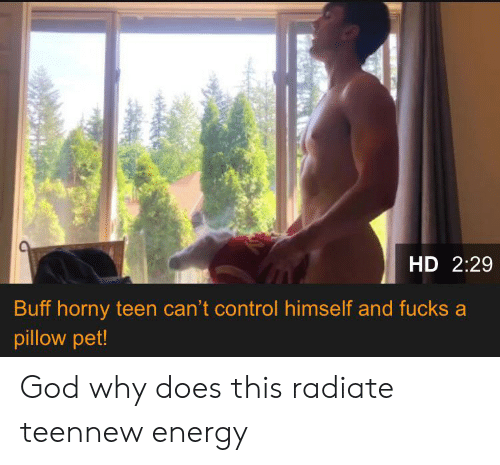 Buff horny teen control himself fucks