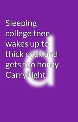 best of Thick college gets wakes carrylight teen