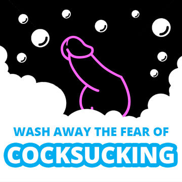 Wash away fear sucking