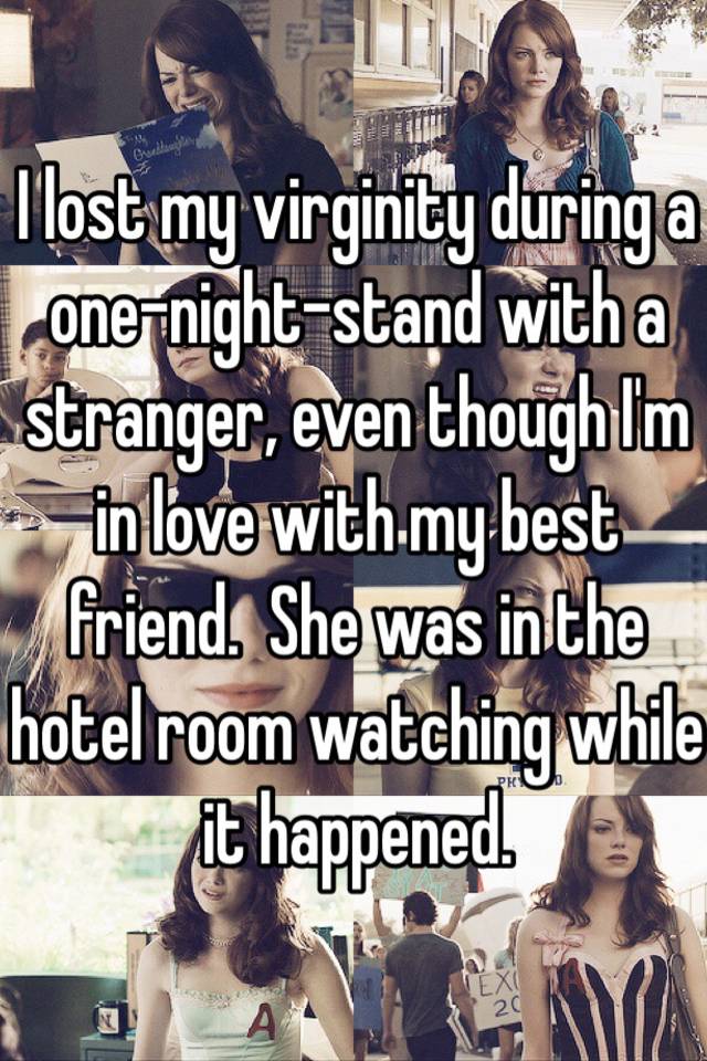 Lost virginity to best friend